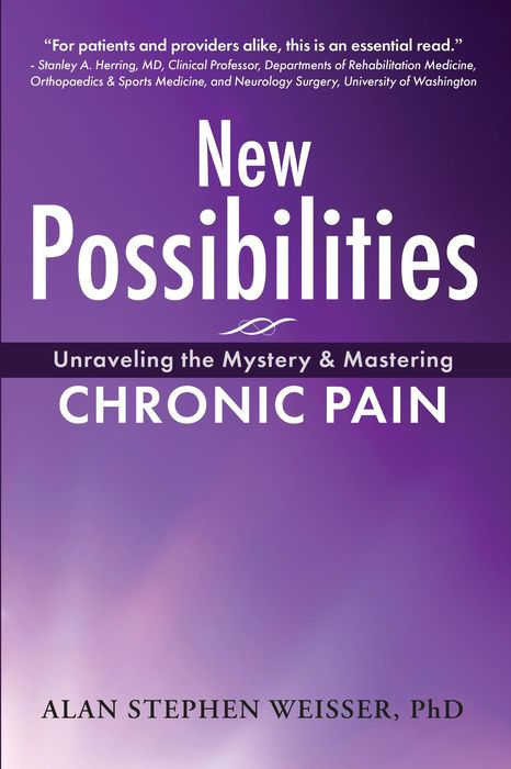 Seattle Therapist Dr. Alan Weisser's chronic pain book for chronic pain management